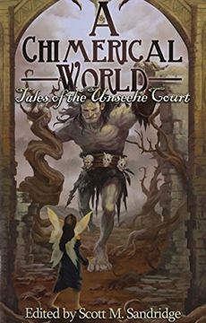 portada A Chimerical World: Tales of the Unseelie Court