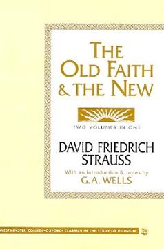 portada the old faith & the new (en Inglés)