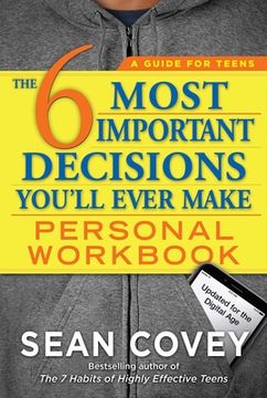 portada The 6 Most Important Decisions You'll Ever Make Personal Workbook: Updated for the Digital age (en Inglés)