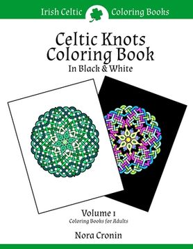 portada Celtic Knots Coloring Book in Black & White: Volume 1 (in English)