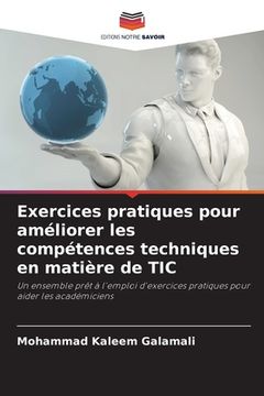 portada Exercices pratiques pour améliorer les compétences techniques en matière de TIC (en Francés)