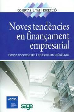portada NOVES TENDENCIES EN FINANÇAMENT EMPRESARIAL (in Catalá)