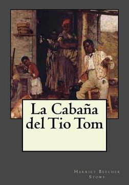 portada La Cabaña Del Tio Tom (spanish Edition)
