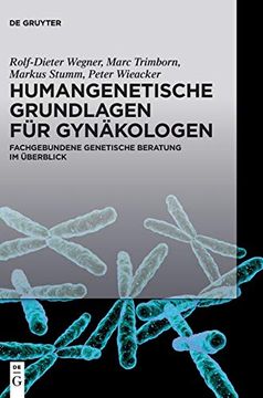 portada Humangenetische Grundlagen fur Gynakologen: Fachgebundene Genetische Beratung im Uberblick (en Alemán)