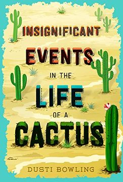 portada Insignificant Events in the Life of a Cactus (en Inglés)