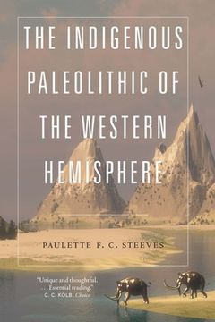 portada The Indigenous Paleolithic of the Western Hemisphere (en Inglés)