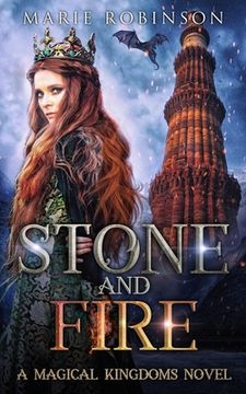 portada Stone and Fire: A Magical Kingdoms Novel (en Inglés)
