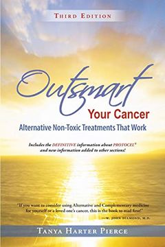 portada Outsmart Your Cancer: Alternative Non-Toxic Treatments That Work (en Inglés)