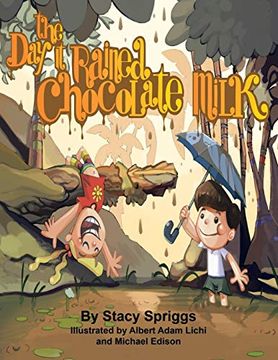 portada The day it Rained Chocolate Milk! (en Inglés)