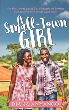 portada A Small-Town Girl (in English)