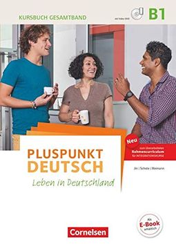 portada Pluspunkt Deutsch - Leben in Deutschland - Allgemeine Ausgabe: B1: Gesamtband - Kursbuch mit Interaktiven Übungen auf Scook. Deu Mit Video-Dvd (en Alemán)
