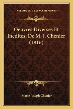 portada Oeuvres Diverses Et Inedites, De M. J. Chenier (1816) (in French)