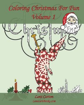 portada Coloring Christmas For Fun - Volume 1: It’s time to celebrate Christmas