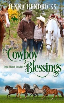 portada Cowboy Blessings: Clean & Wholesome Cowboy Romance (in English)