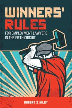 portada Winners' Rules For Employment Lawyers in the Fifth Circuit (en Inglés)