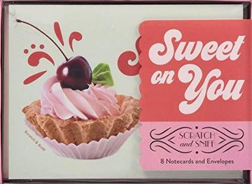 portada Sweet on You: Scratch and Sniff: 8 Notecards and Envelopes (en Inglés)