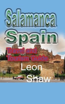 portada Salamanca, Spain: Travel and Tourism Guide (en Inglés)