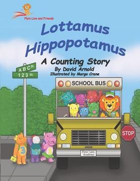 portada Lottamus Hippopotamus: A Counting Story (en Inglés)