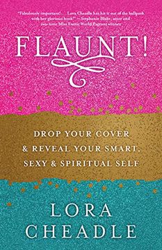 portada Flaunt! Drop Your Cover and Reveal Your Smart, Sexy & Spiritual Self (en Inglés)