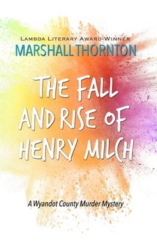 portada The Fall and Rise of Henry Milch