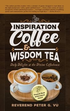 portada Inspiration Coffee & Wisdom Tea: Daily Delights at the Divine Coffeehouse 
