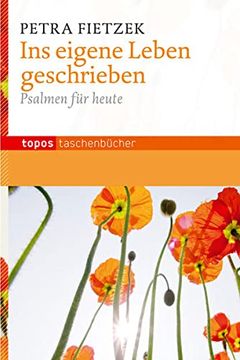 portada Ins Eigene Leben Geschrieben: Psalmen für Heute (en Alemán)