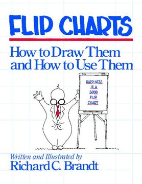 portada Flip Charts: How to Draw Them: How to Draw Them and how to use Them 