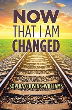 portada Now That I Am Changed: A Sunday School Manual for Teaching New Converts (in English)