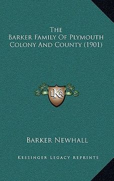 portada the barker family of plymouth colony and county (1901) (en Inglés)