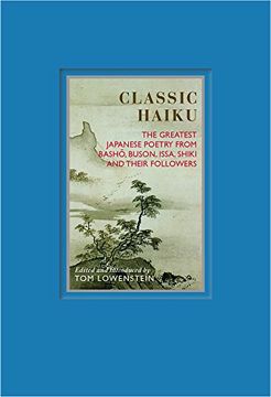 portada Classic Haiku: The Greatest Japanese Poetry from Basho, Buson, Issa, Shiki, and Their Followers
