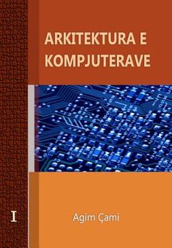 portada Arkitektura E Kompjuterave: Computer Architecture and Organization