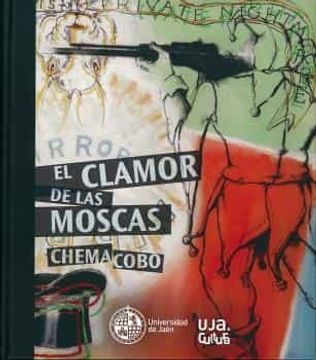 portada El Clamor de las Moscas. Chema Cobo (in Spanish)