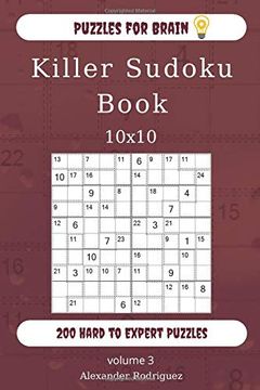 portada Puzzles for Brain - Killer Sudoku Book 200 Hard to Expert Puzzles 10X10 (Volume 3) 