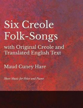 portada Six Creole Folk-Songs with Original Creole and Translated English Text - Sheet Music for Voice and Piano
