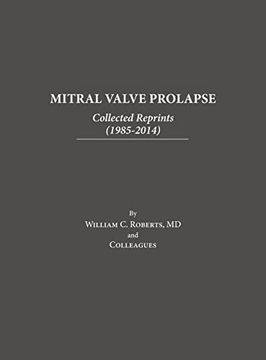 portada Mitral Valve Prolapse: Collected Reprints (1985-2014): Collected Reprints ( (en Inglés)