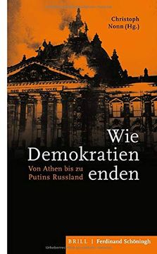 portada Wie Demokratien Enden: Von Athen Bis Zu Putins Russland (en Alemán)