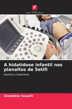 portada A Hidatidose Infantil nos Planaltos de Setifi (en Portugués)