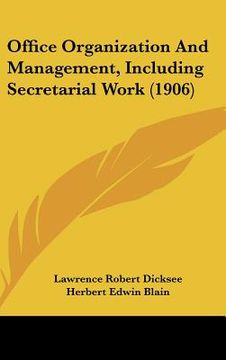 portada office organization and management, including secretarial work (1906) (in English)