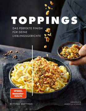 portada Toppings: Das Perfekte Finish für Deine Lieblingsrezepte das Perfekte Finish für Deine Lieblingsrezepte (in German)