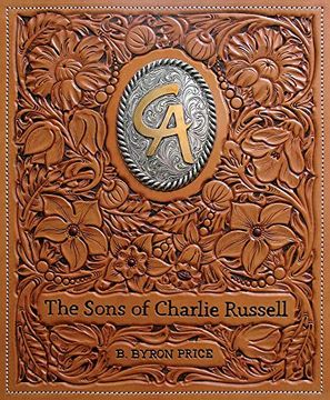 portada The Sons of Charlie Russell: Celebrating Fifty Years of the Cowboy Artists of America (in English)