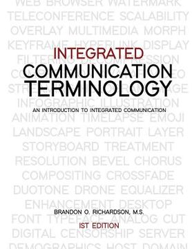 portada Integrated Communication Terminology: An Introduction to Integrated Communication (en Inglés)