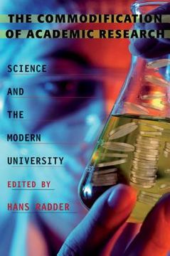 portada the commodification of academic research: science and the modern university (en Inglés)