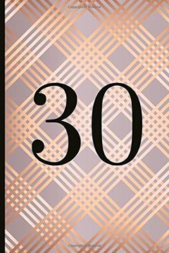 portada 30: A Beautiful 30Th Birthday Gift and Keepsake to Write Down Special Moments 