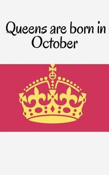 portada Queens are born in October (en Inglés)