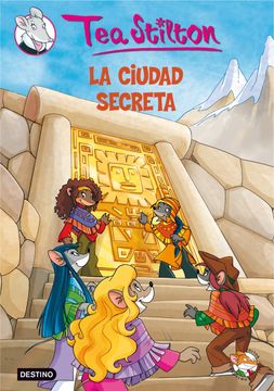 portada Tea Stilton 3: La Ciudad Secreta (in Spanish)