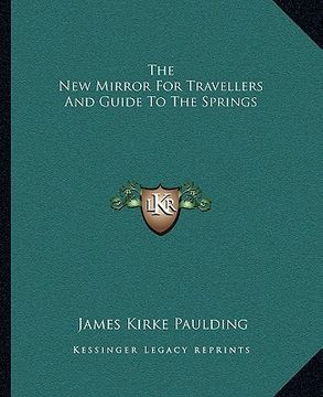 portada the new mirror for travellers and guide to the springs (en Inglés)