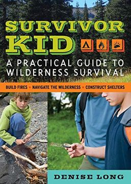 portada Survivor Kid: A Practical Guide to Wilderness Survival (en Inglés)