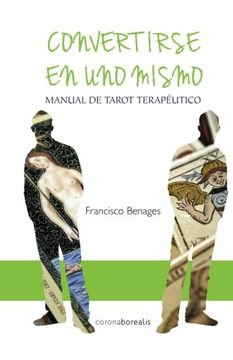 portada Convertirse en uno Mismo: Manual de Tarot Terapéutico (in Spanish)