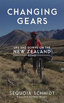 portada Changing Gears: Ups and Downs on the new Zealand Road [Idioma Inglés] (en Inglés)