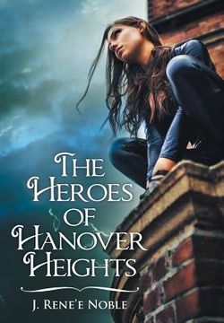 portada The Heroes of Hanover Heights (en Inglés)